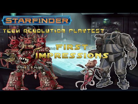 Starfinder Tech Revolution Playtest |  Mechs first impressions