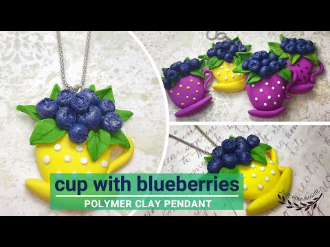 ~JustHandmade~ How to make a polymer clay (fimo) cup with blueberries -pendant - tutorial