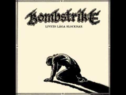 BOMBSTRIKE - Livets Laga Slocknar [FULL EP]