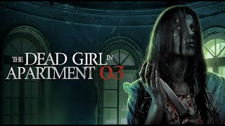 The Dead Girl In Apartment 03 - Adrienne King -- Official Trailer