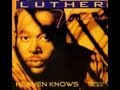 Luther Vandross - Heaven Knows 1993 HQsound