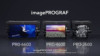 Canon Introducing the imagePROGRAF PRO Series Large