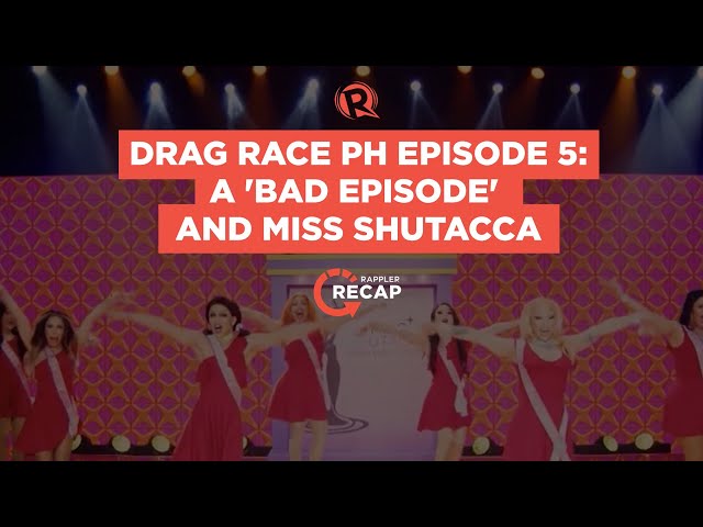 ‘Drag Race Philippines’ episode 5 recap: It’s just a bad episode, doesn’t mean it’s a bad show