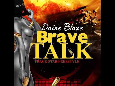 Daine Blaze - Brave Talk