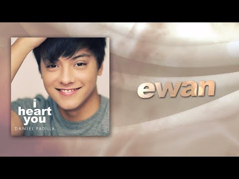 Daniel Padilla - Ewan (Audio)