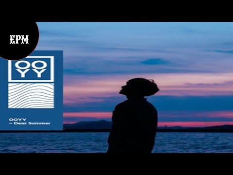 Ooyy ft. Mindme - Dear Summer(Top Pop Music)