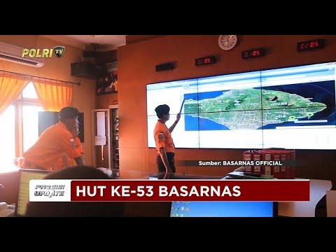 PRESISI UPDATE: HUT KE 53 BASARNAS 28/02/2025