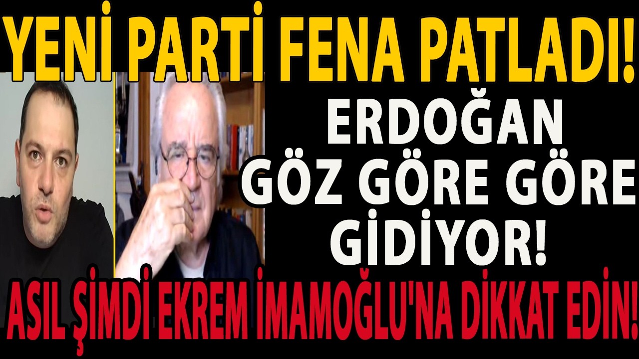 YENİ PARTİ FENA PATLADI! ERDOĞAN GÖZ GÖRE GÖRE GİDİYOR! ASIL ŞİMDİ EKREM İMAMOĞLU'NA DİKKAT EDİN!
