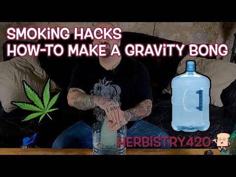 How to Make a Gravity Bong: 5-Step Smoking Hack