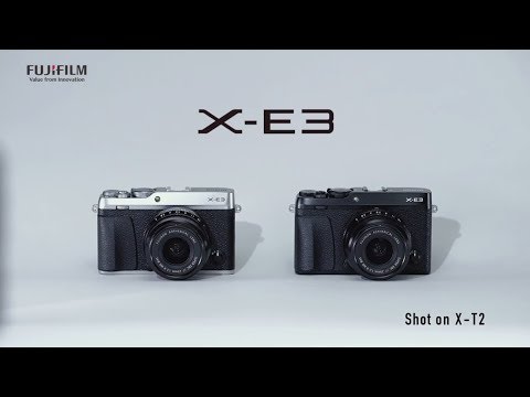 FUJIFILM X-E3 Promotional Video / FUJIFILM