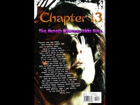 Chapter 13: Nikki Sixx's: The Heroin Diaries