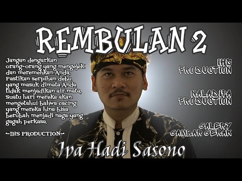 REMBULAN 2 - Ipa Hadi Sasono [OFFICIAL]