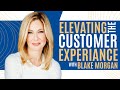 Elevating The Customer Experience with Blake Morgan