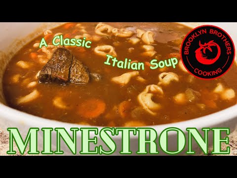 Our Italian Grandma’s Minestrone Soup – Beef Minestrone Soup Recipe