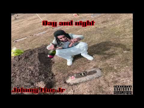 Johnny Moe Jr - Day And Night