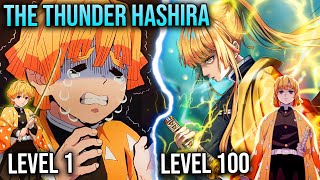 Zenitsu Becomes The Thunder HASHIRA - Full Story & Powers ⚡ How STRONG is Zenitsu in Demon Slayer