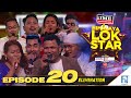 Himalaya Lok Star | EPISODE 20 ELIMINATION ROUND | Kumar Basnet, Ramji Khand, Kulendra