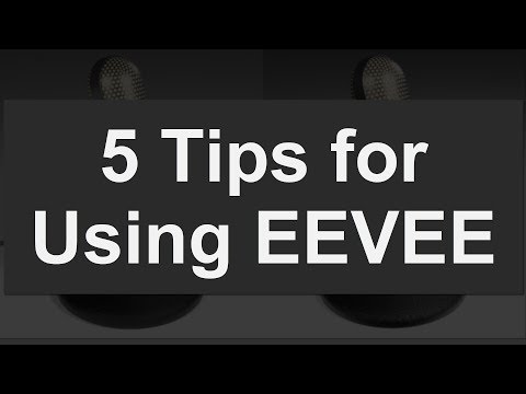 5 EEVEE Tips You Should Know: Blender 2.8 Tutorial