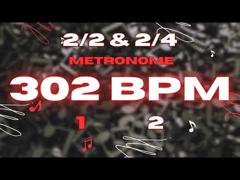 302 BPM - 2/2 & 2/4 Metronome