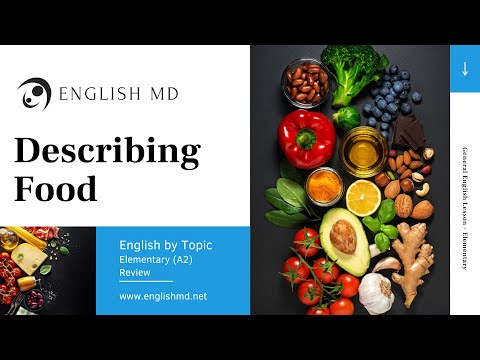 Describing Food | How does it taste? | Elementary English for ESL Teens & Adults (A2)