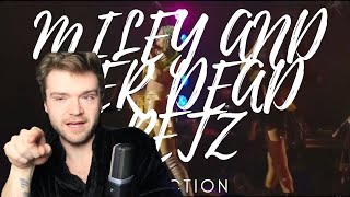 MILEY CYRUS AND HER DEAD PETZ - LIVE - REACTION