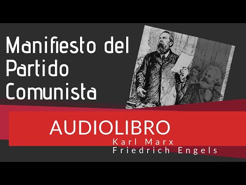 MANIFIESTO DEL PARTIDO COMUNISTA -  MARX Y ENGELS - Audiolibro completo en español