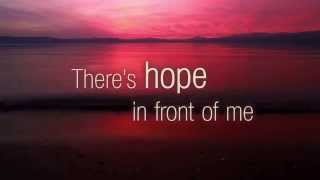 Hope In Front of Me - Danny Gokey - Lyrics