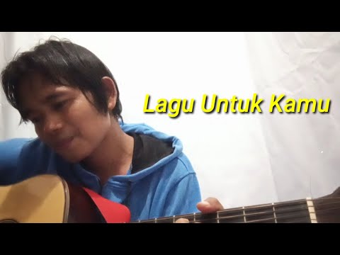 Lagu Untuk Kamu - Alyssa Dezek feat Ry Hyori (cover) by John Naro Situmeang