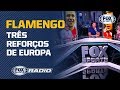 EUROFLA? Flamengo Mira Mais Três Reforços Do Velho Continente