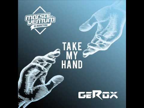 MARSAL VENTURA & GEROX - TAKE MY HAND