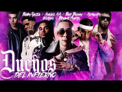 DUEÑOS DEL INFIERNO - Baby Rasta ft. Bad Bunny, Bryant Myers, Noriel, Almighty & Anuel AA