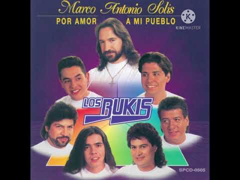 11. Te Amo Mamá - Marco Antonio Solis & Los Bukis