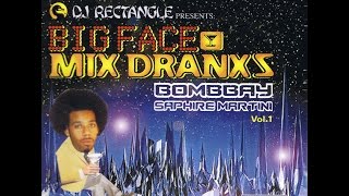 DJ Rectangle Presents: Big Face Mix Dranxs Bombay Saphire Martini
