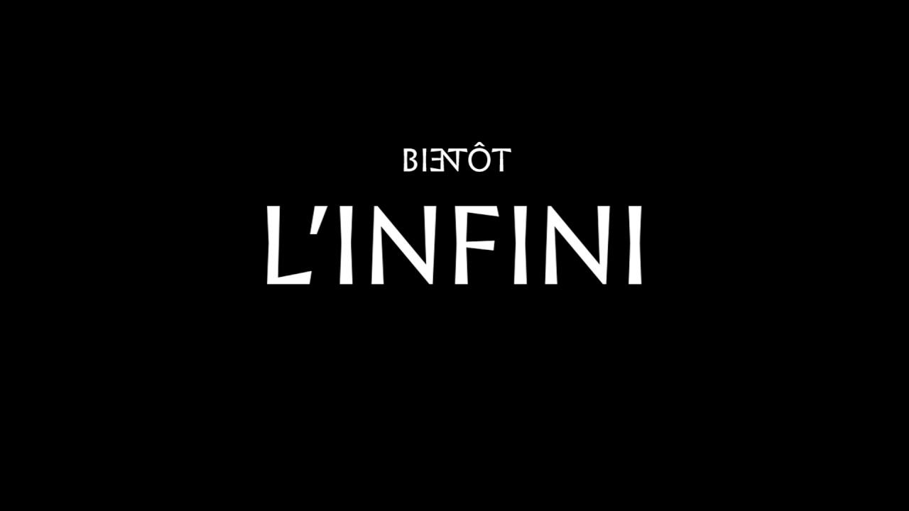 Bientôt l'INFINI