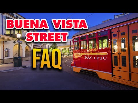 Buena Vista Street reopening FAQ