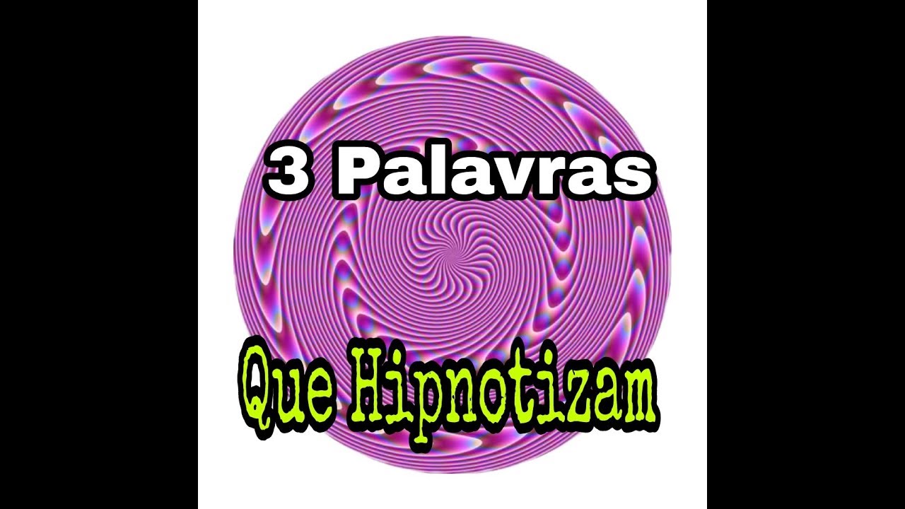3 Palavras que Hipnotizam (Use para o Bem)