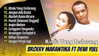 Download lagu Broery Marantika ft Dewi Yull - RINDU YANG TERLARANG - JANGAN ADA DUSTA DIANTARA KITA || POP TERBARU mp3