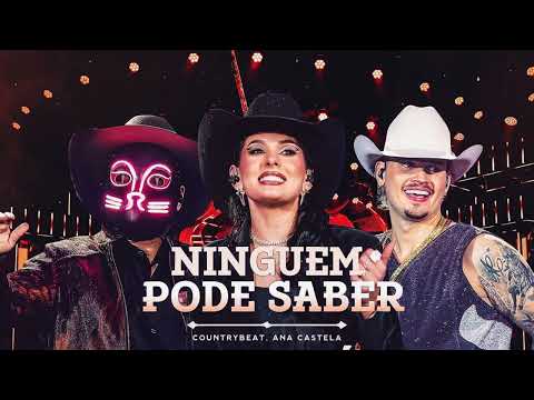 CountryBeat, Ana Castela - Ninguém Pode Saber - Música Nova