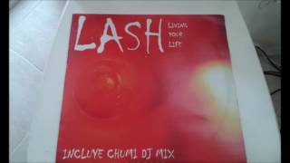 Lash - Living Your Life (Extended Mix) 2005  Nrg