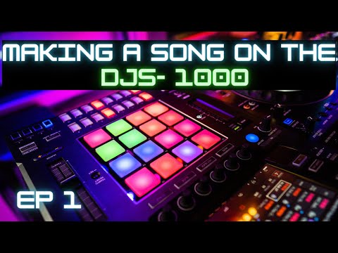 How to make a House Song on Pioneer DJS 1000 : Ep 1