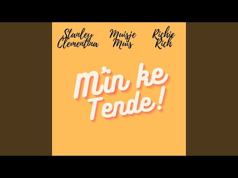 Mi'n ke tende (feat. Muisje Muis & Rich Pieter)