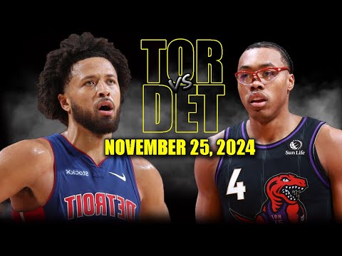 Toronto Raptors vs Detroit Pistons Full Game Highlights - November 25, 2024 | 2024-25 NBA Season