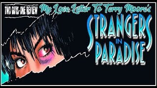 My Love Letter To Terry Moore's Strangers In Paradise