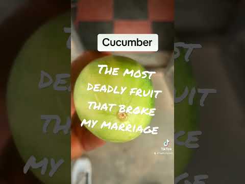 , title : 'The most deadliest fruit that broke my marriage #cucumbers #love #fruit'