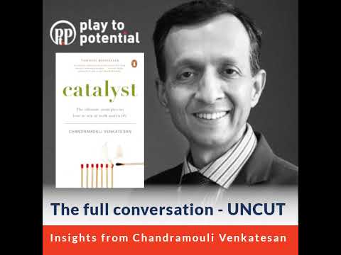 307: 28.00 Chandramouli Venkatesan on Personal Growth and Leadership: Insights from his book - Ca...