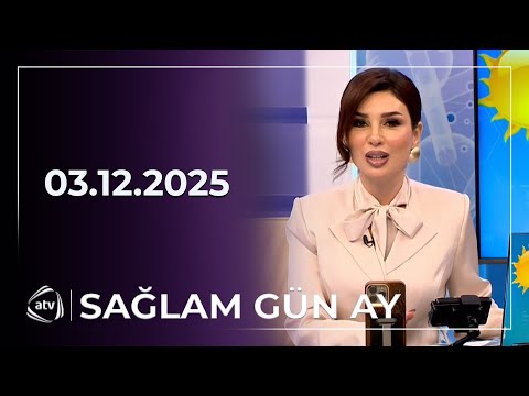 Sağlam Gün Ay / 03.12.2025