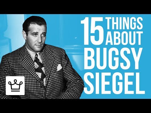 15 Things You Didn’t Know About Bugsy Siegel