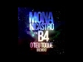 Mona Nicastro feat. B4 - O Teu Toque (Remix ...