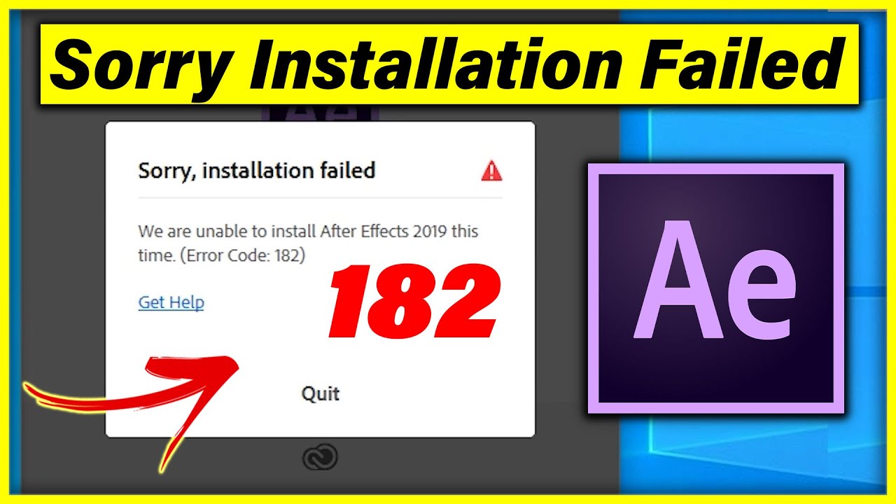 How to Fix Sorry Installation Failed Adobe After Effects (Error Code 182)