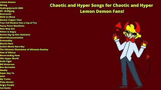 Chaotic and Hyper Songs for Chaotic and Hyper Lemon Demon Fans! || Playlist